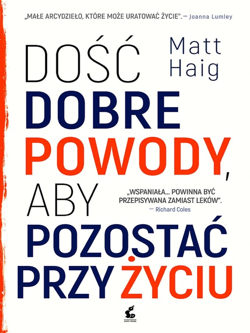 Title details for Dość dobre powody, aby pozostać przy życiu by Matt Haig - Available